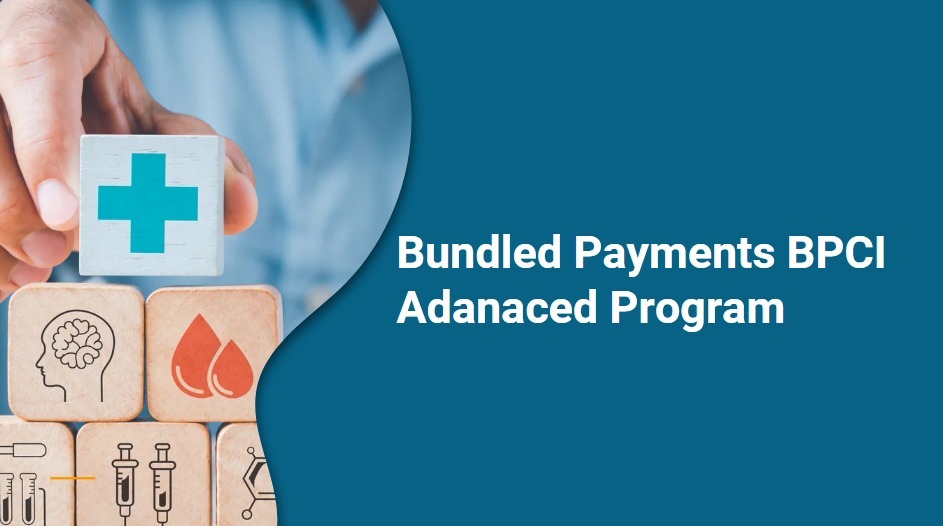 Bundled Payments Program