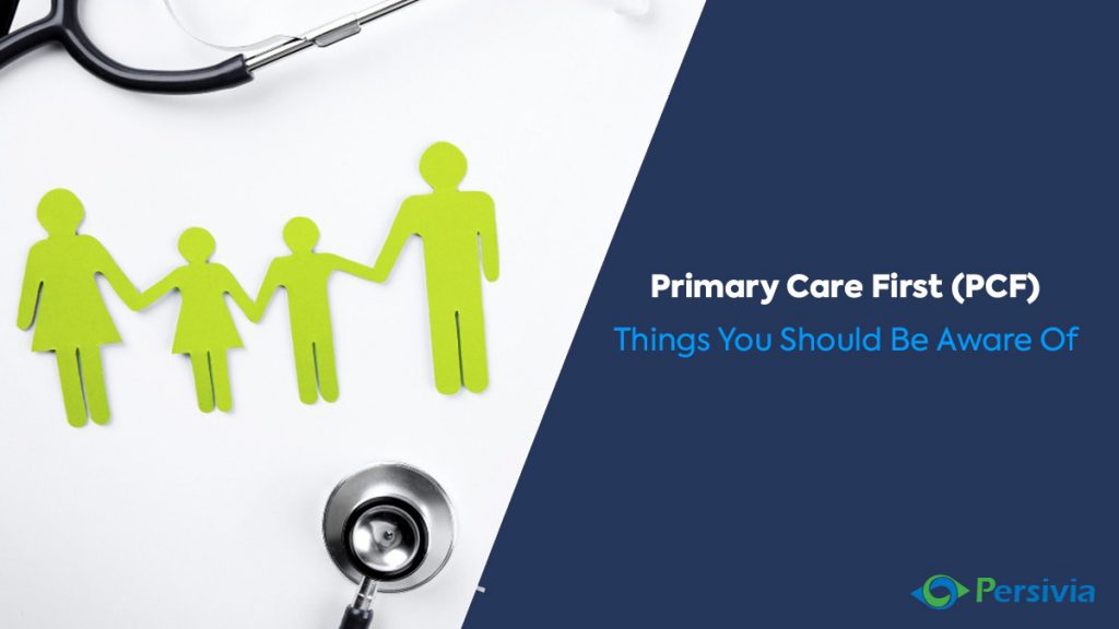 Primary Care First: A Quick Overview