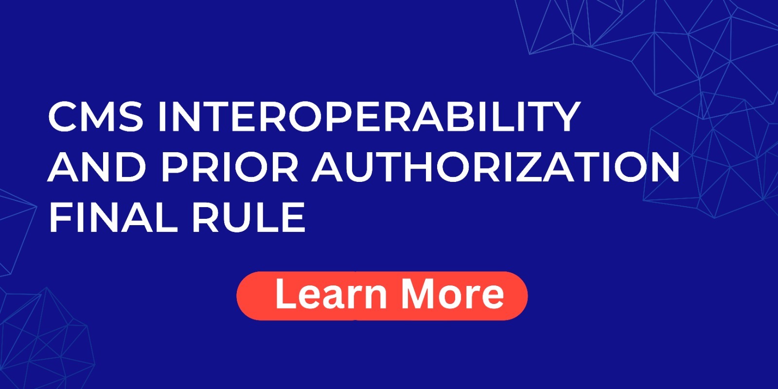CMS Interoperability and Prior Authorization Final Rule