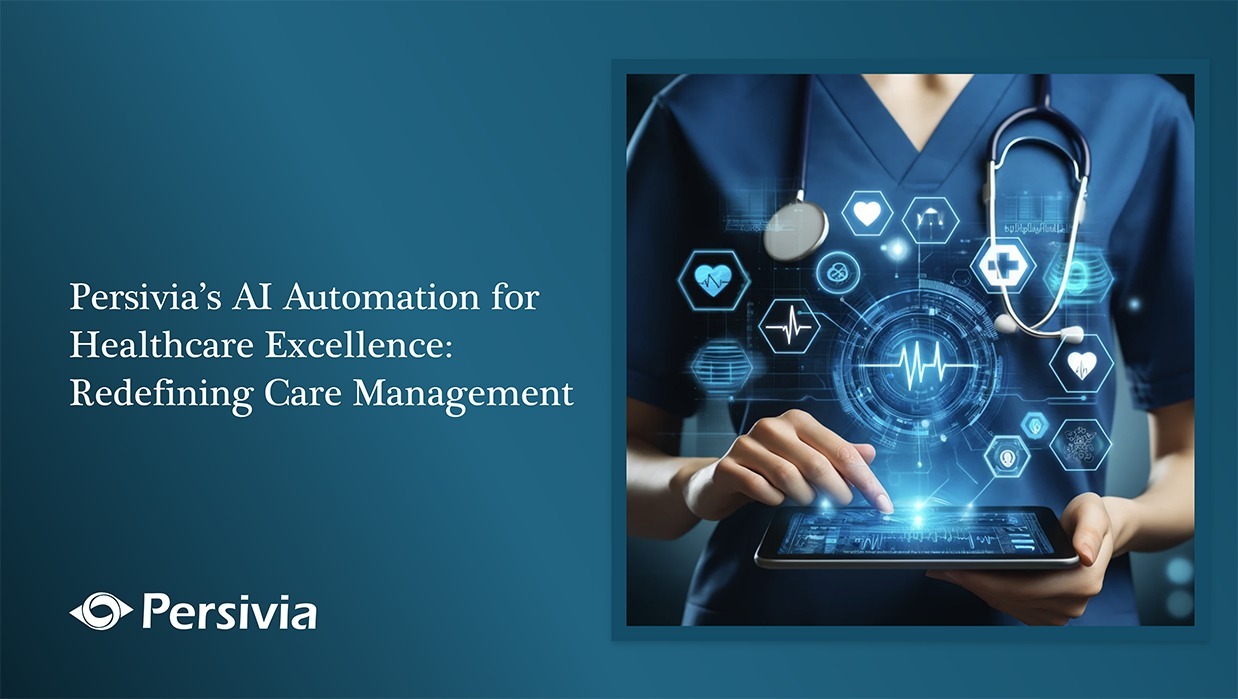 Persivia Automating the Care Management Value-Chain: The Promise of AI in Care Management