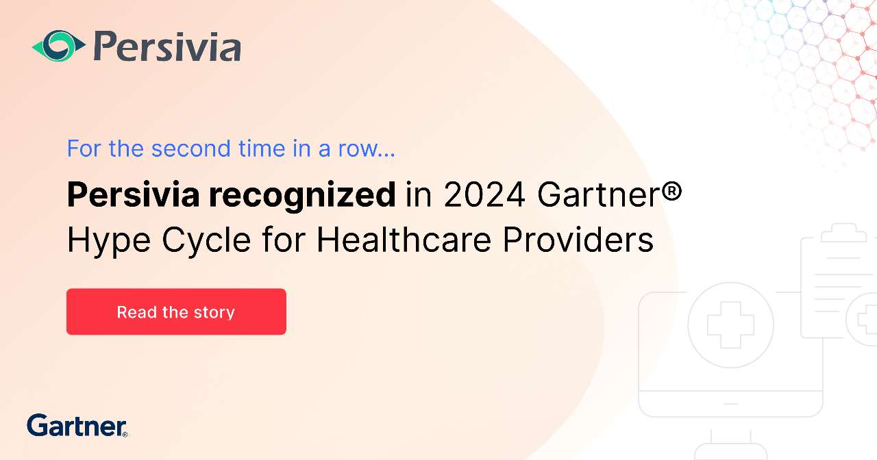 Persivia Recognized in 2024 Gartner® Hype Cycle™ for Healthcare Providers