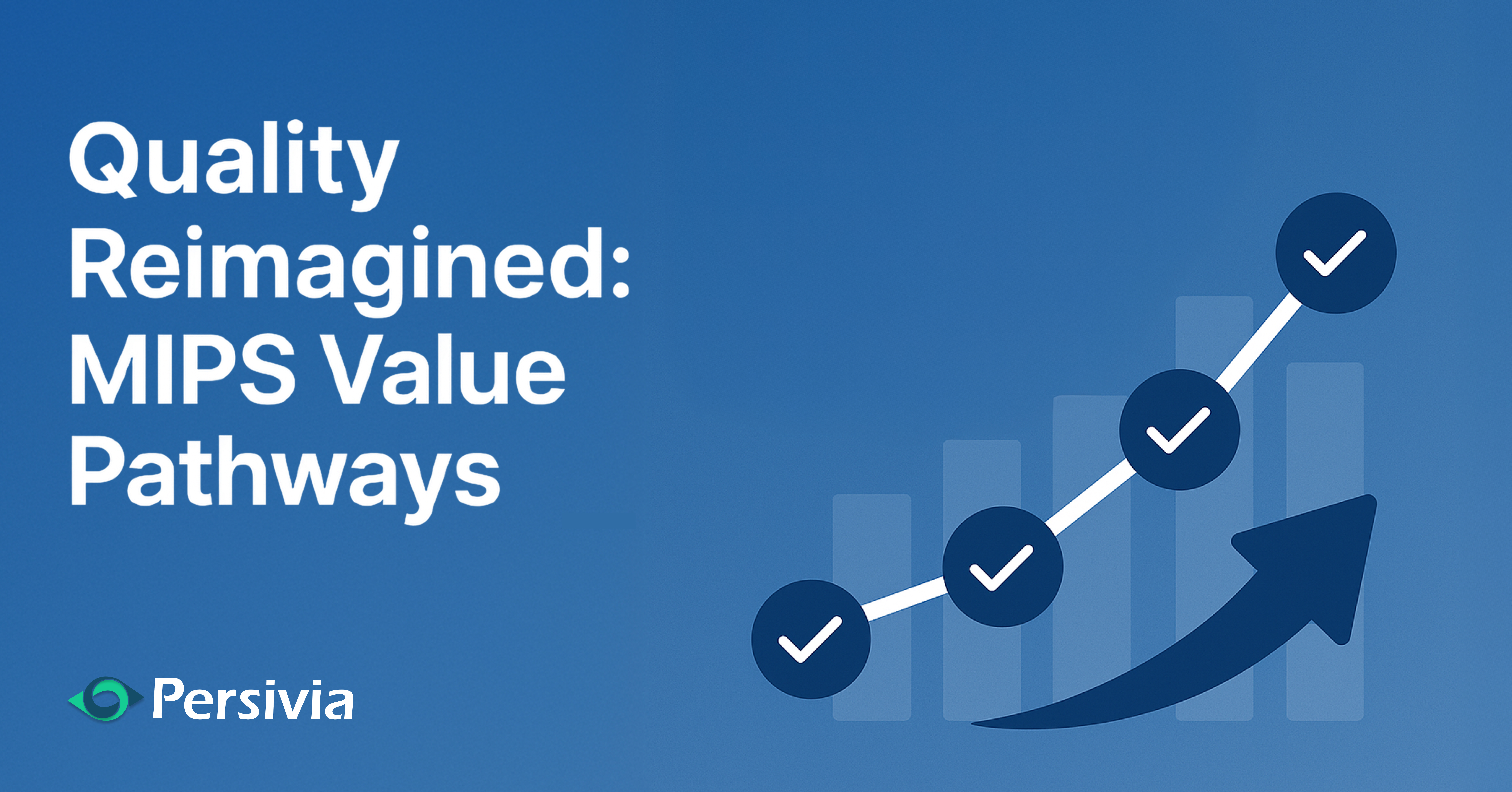 MIPS Value Pathways MVPs