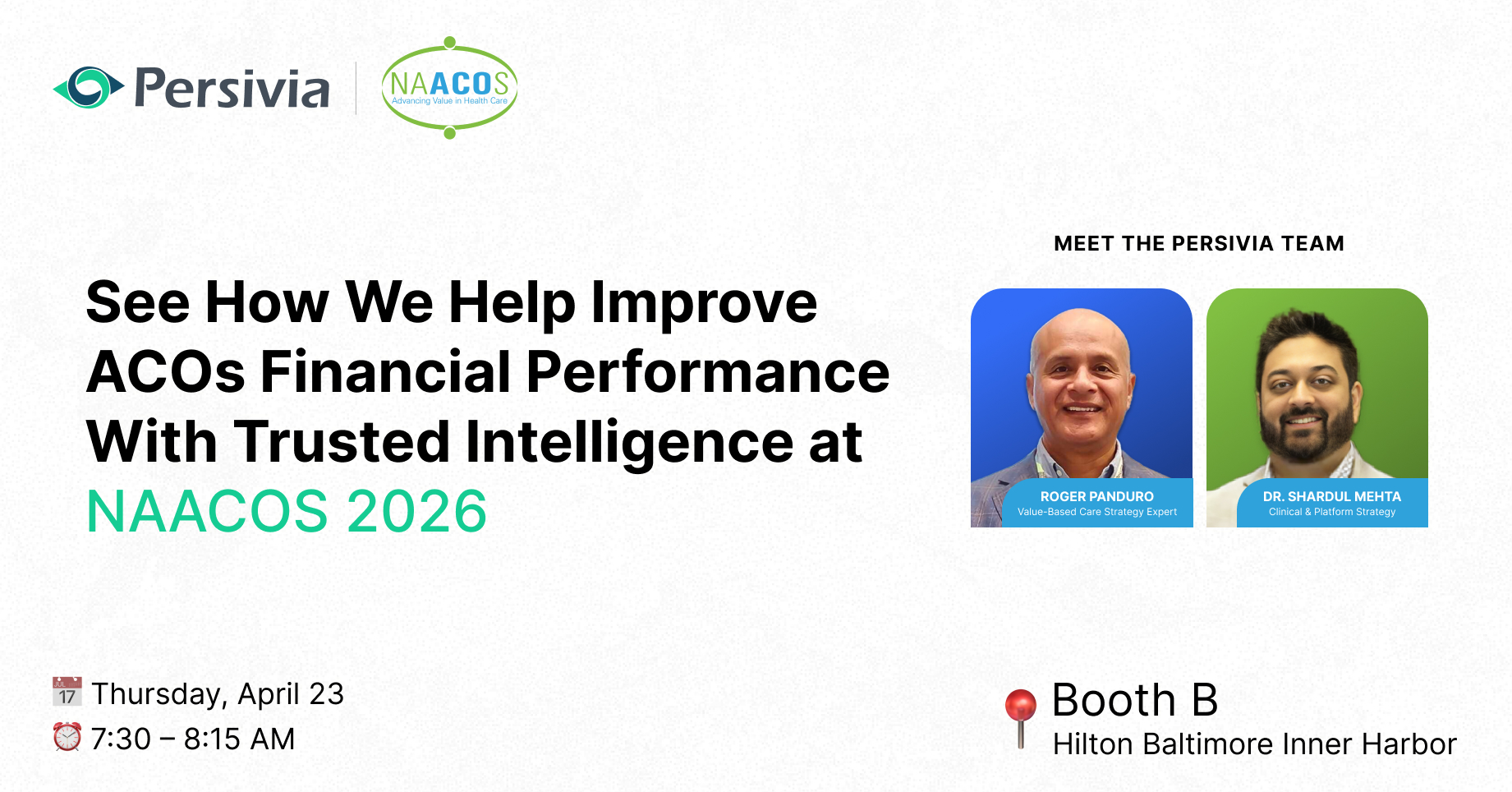 Persivia to Host Breakfast Panel at NAACOS Spring Conference 2026 | Join Us at Booth # B to Explore Data, AI & Value-Based Care in Action